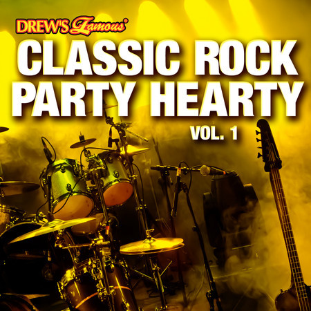 Classic Rock Party Hearty, Vol. 1