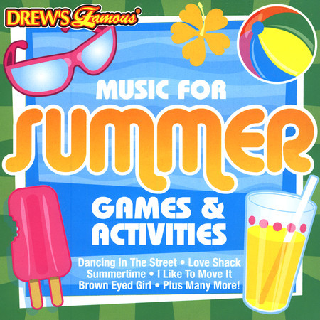 Drew's Famous Music For Summer Games & Activities