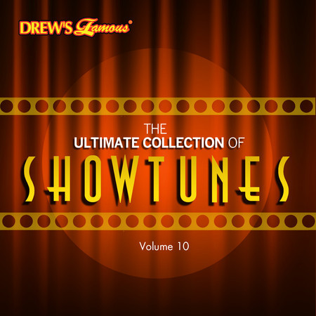 The Ultimate Collection of Showtunes, Vol. 10