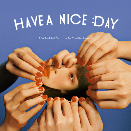 HAVE A NICE DAY 專輯封面