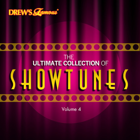 The Ultimate Collection of Showtunes, Vol. 4