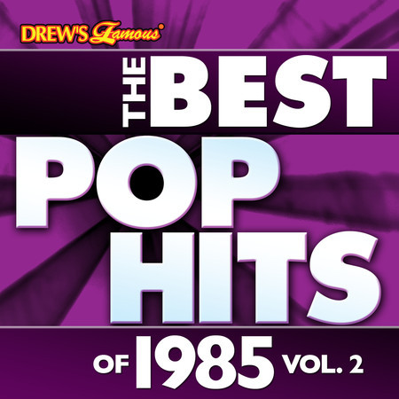 The Best Pop Hits of 1985, Vol. 2