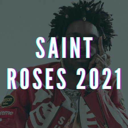 Saint Roses 2021