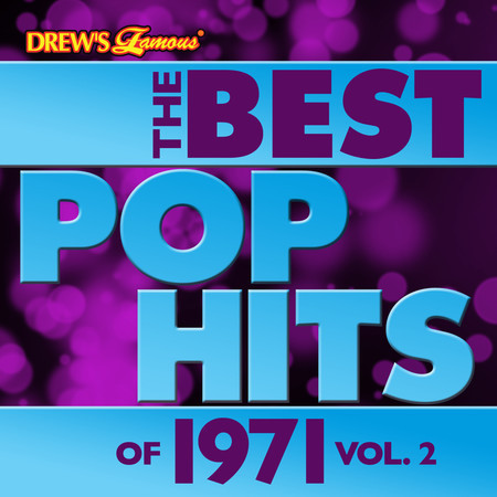 The Best Pop Hits of 1971, Vol. 2