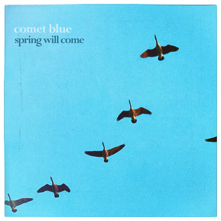 Spring Will Come專輯 - Comet Blue undefined - LINE MUSIC