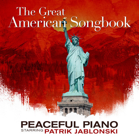 The Great American Songbook: Peaceful Piano