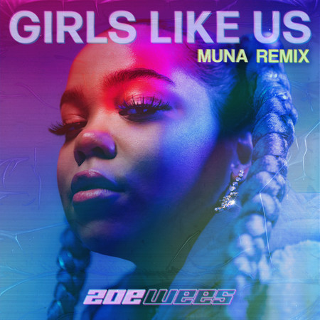 Girls Like Us (MUNA Remix) 專輯封面
