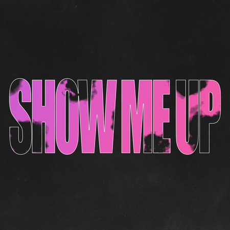 Show Me Up 專輯封面