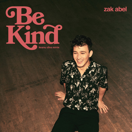 Be Kind (Keanu Silva Remix)