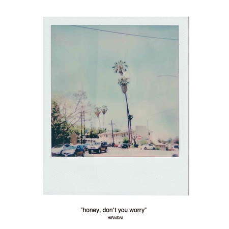 honey, don't you worry