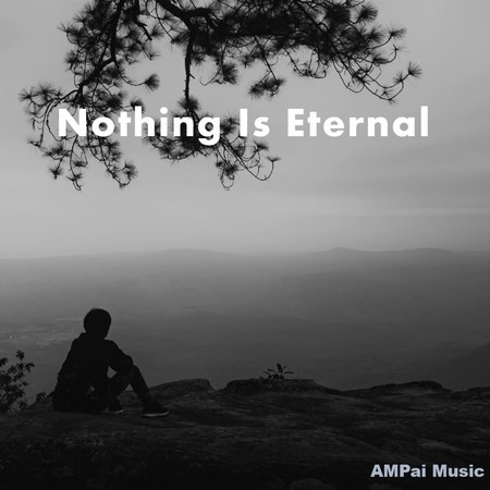Nothing Is Eternal