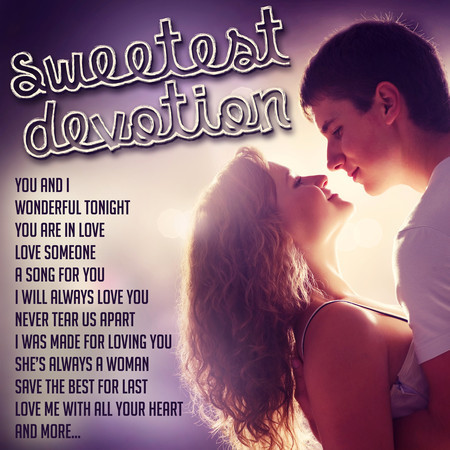 Sweetest Devotion