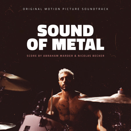 Sound of Metal (Music From the Motion Picture) 專輯封面
