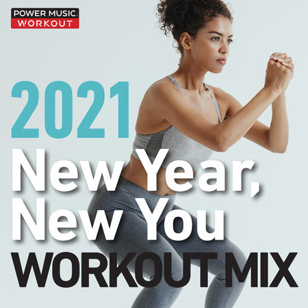 New Year, New You Workout Mix 2021 (Nonstop Workout Mix 130 BPM) 專輯封面