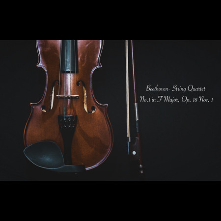 Beethoven- String Quartet No.1 in F Major, Op. 18 Nos. 1