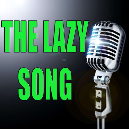 The lazy song (Karaoke)