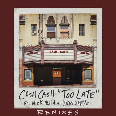 Too Late (feat. Wiz Khalifa & Lukas Graham) (Riggi & Piros Remix)