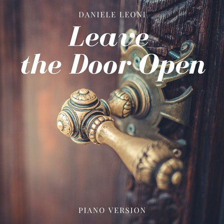 Leave the Door Open (Piano Version)