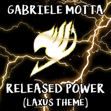 Released Power Laxus Theme From Fairy Tail Gabriele Motta Released Power Laxus Theme From Fairy Tail 專輯 Line Music Released Power Laxus Theme From Fairy Tail Gabriele Motta Released Power Laxus Theme From Fairy Tail 專輯 Line Music