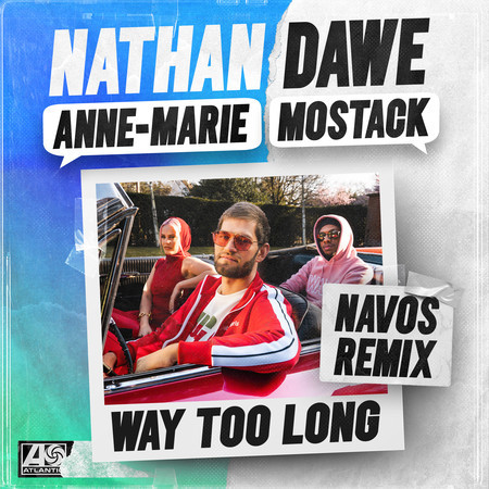 Way Too Long (feat. MoStack) [Navos Remix] 專輯封面