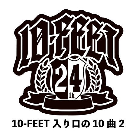 10-FEET Iriguchi No Jyukkyoku 2