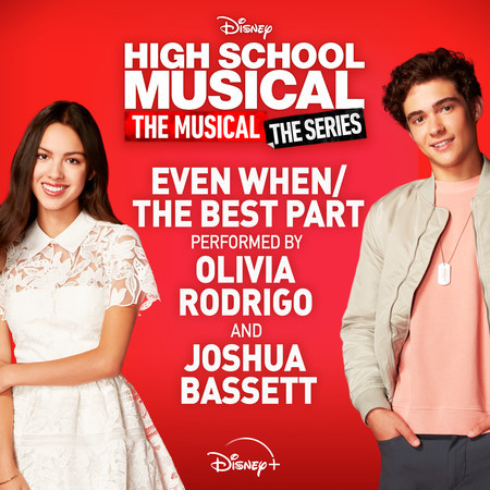 Even When The Best Part From High School Musical The Musical The Series Season 2 Olivia Rodrigo Even When The Best Part From High School Musical The Musical The Series Season 2 專輯 Even When The Best Part From High School Musical The Musical The Series Season 2 Olivia Rodrigo Even When The Best Part From High School Musical The Musical The Series Season 2 專輯