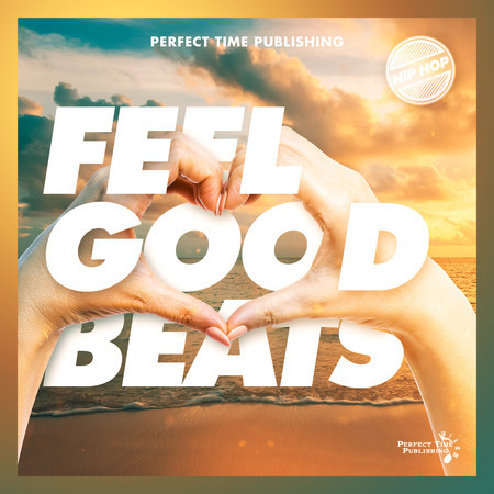 Feel Good Hip Hop