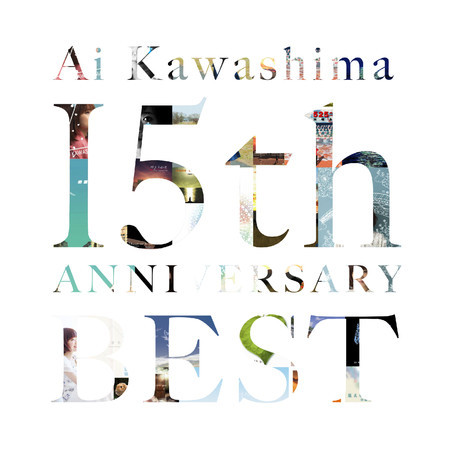 川嶋あい 15th Anniversary BEST -A-