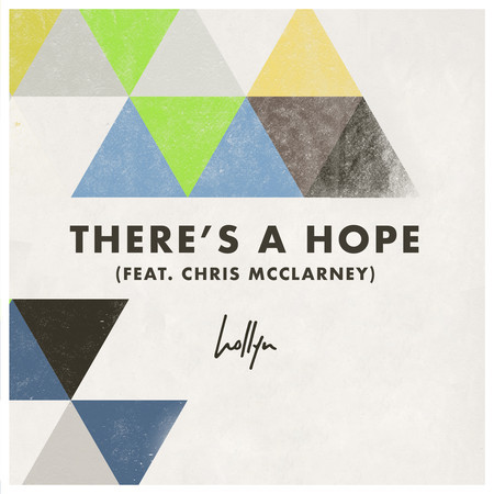 There's a Hope (feat. Chris Mcclarney)