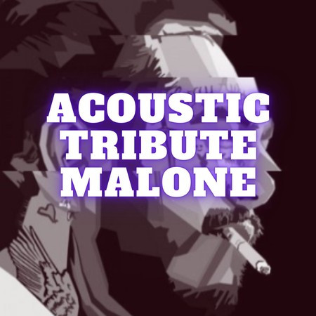 Acoustic Tribute Malone