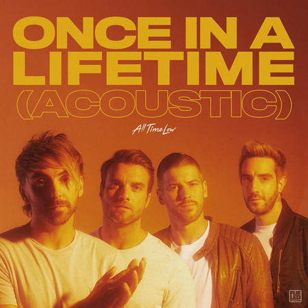 Once In A Lifetime (Acoustic)