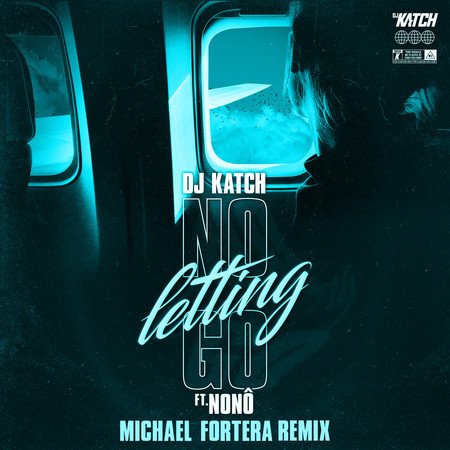 No Letting Go (Michael Fortera Remix)