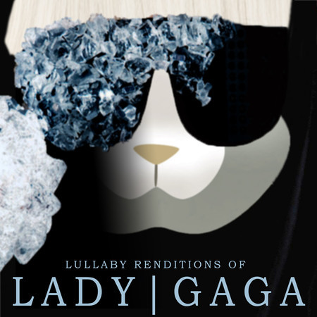 Lullaby Renditions of Lady Gaga 專輯封面