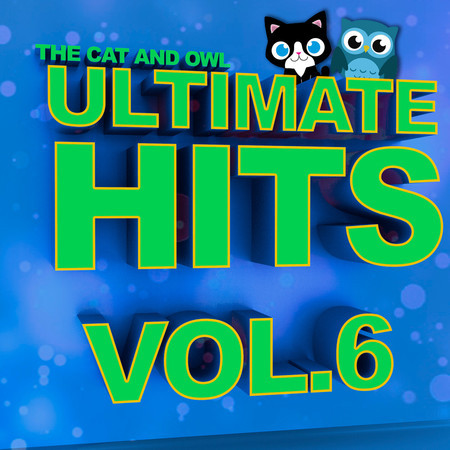 Ultimate Hits Lullabies, Vol. 6