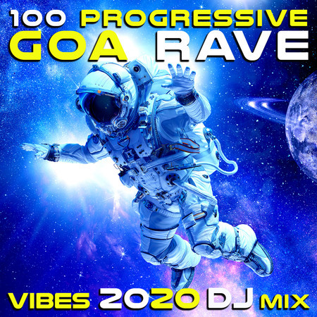 Mooladhara Remastered (Progressive Goa Rave Vibes 2020 DJ Mixed)