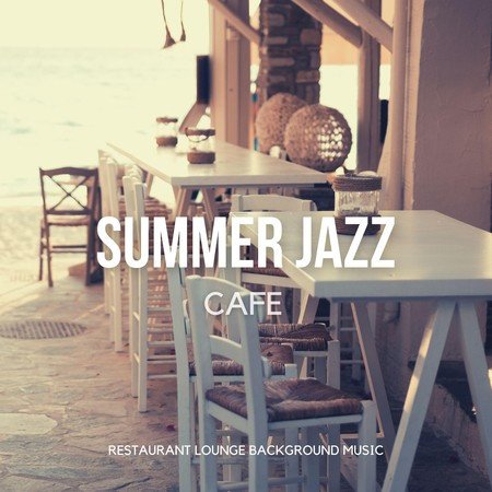 Summer Jazz Cafe