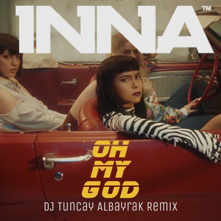 Oh My God (DJ Tuncay Albayrak Remix)