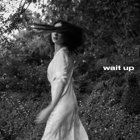 Wait Up