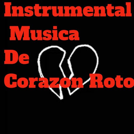 Instrumental Musica de Corazon Roto