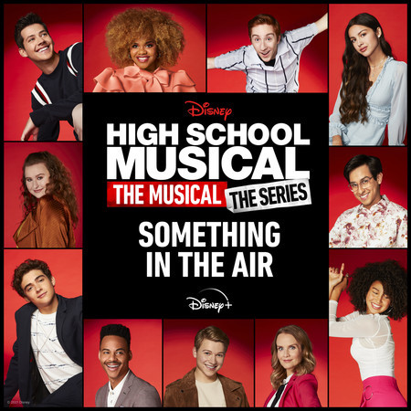 Something in the Air (From "High School Musical: The Musical: The Series (Season 2)")
