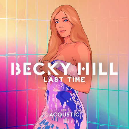 Last Time (Acoustic)