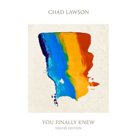 You Finally Knew (Deluxe Edition)