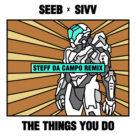 The Things You Do (Steff da Campo Remix)