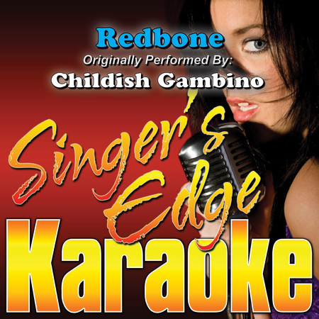 Redbone (Originally Performed by Childish Gambino) [Karaoke]