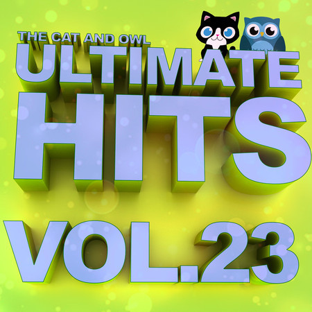 Ultimate Hits Lullabies, Vol. 23