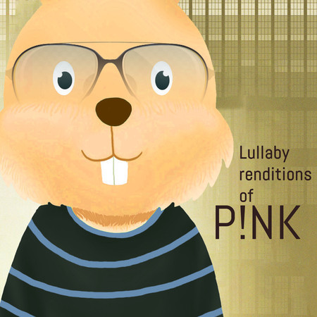Lullaby Renditions of Pink