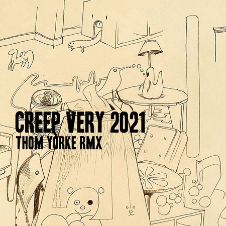 Creep (Very 2021 Rmx) [feat. Radiohead] 專輯封面