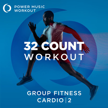 32 Count Workout - Cardio Vol. 2 (Nonstop Group Fitness 130-135 BPM) 專輯封面