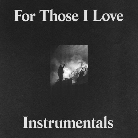 For Those I Love (Instrumentals) 專輯封面