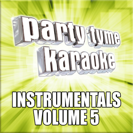 Party Tyme Karaoke - Instrumentals 5